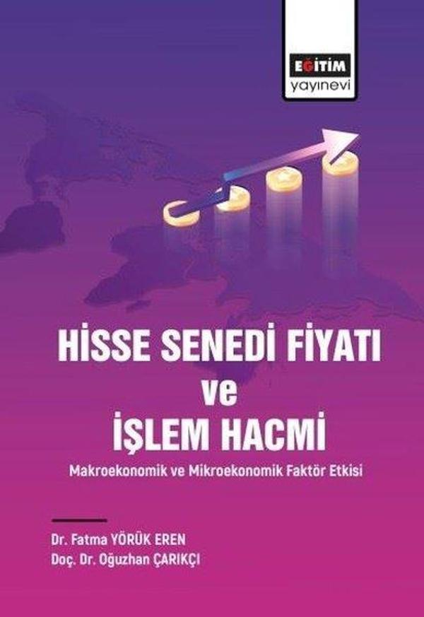 Hisse Senedi Fiyatı ve İşlem Hacmi - Makroekonomik ve Mikroekonomik Faktör Etkisi - Eğitim Yayınevi - Image 1