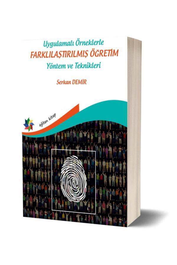 Uygulamalı Örneklerle Farklılaştırılmış Öğretim Yöntem Ve Teknikleri & Serdar Demir - Eğiten Kitap - Eğiten Kitap - Image 1