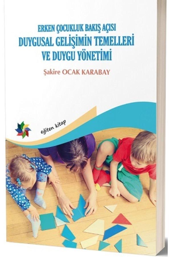 Duygusal Gelişimin Temelleri Ve Duygu Yönetimi - Eğiten Kitap - Eğiten Kitap - Image 1