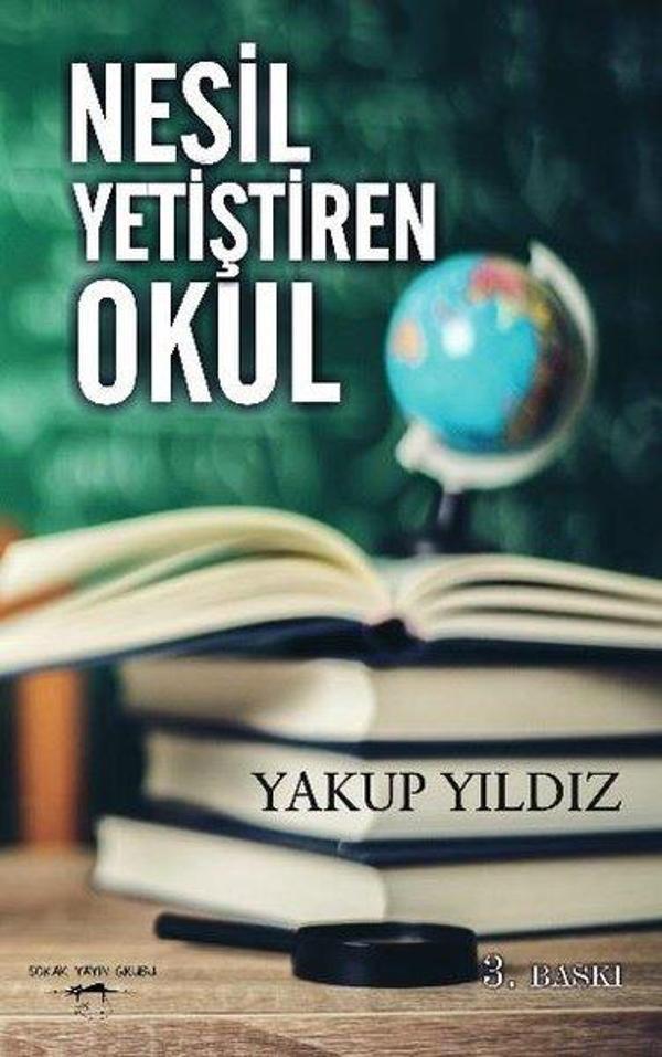 Nesil Yetiştiren Okul - Sokak Kitapları Yayınları - Image 1