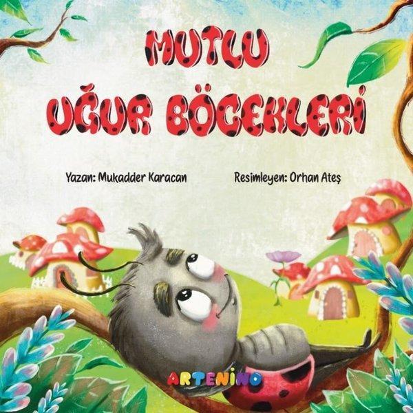Mutlu Uğur Böcekleri - Artenino Yayıncılık - Image 1