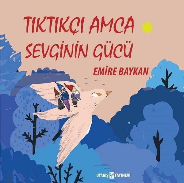 Tıktıkçı Amca Sevginin Gücü - Uyanış Yayınevi - Image 1
