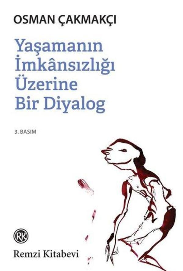 Yaşamanın İmkansızlığı Üzerine Bir Diyalog - Remzi Kitabevi - Image 1