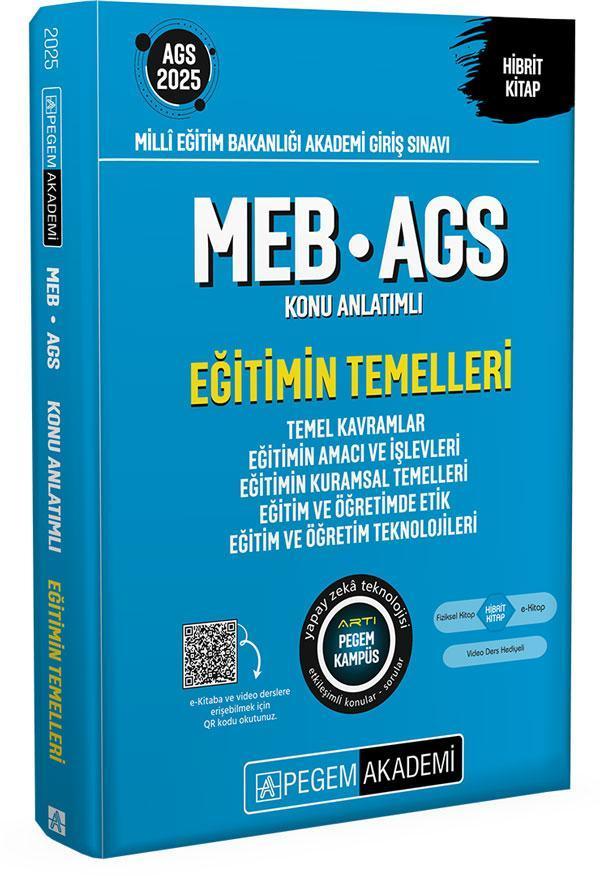 2025 MEB-AGS Eğitimin Temelleri Konu Anlatımlı-Eğitimin Temelleri-Temel Kavramlar-Eğitimin Amacı ve  - Pegem Akademi Yayıncılık - Image 1
