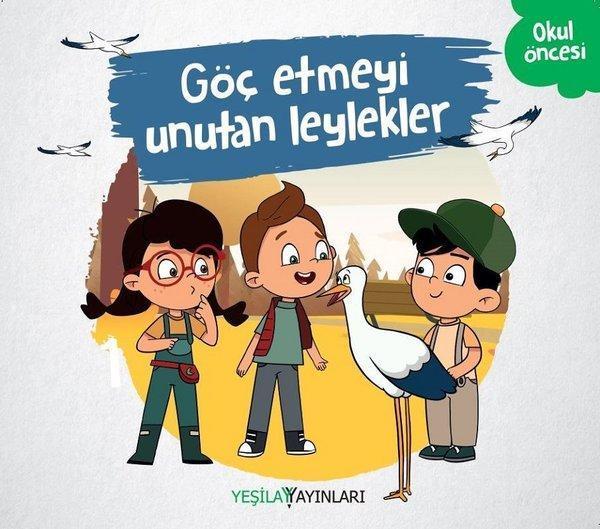 Göç Etmeyi Unutan Leylekler - Yeşilay Yayınları - Image 1