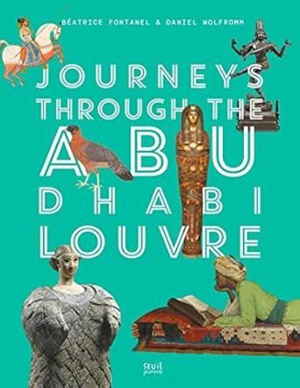 Journeys through Abu Dhabi Louvre  - Abrams - Image 1