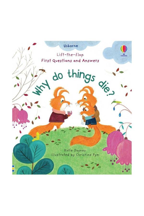 LTF FIRST Q&A WHY DO THINGS DIE? - Usborne - Image 1