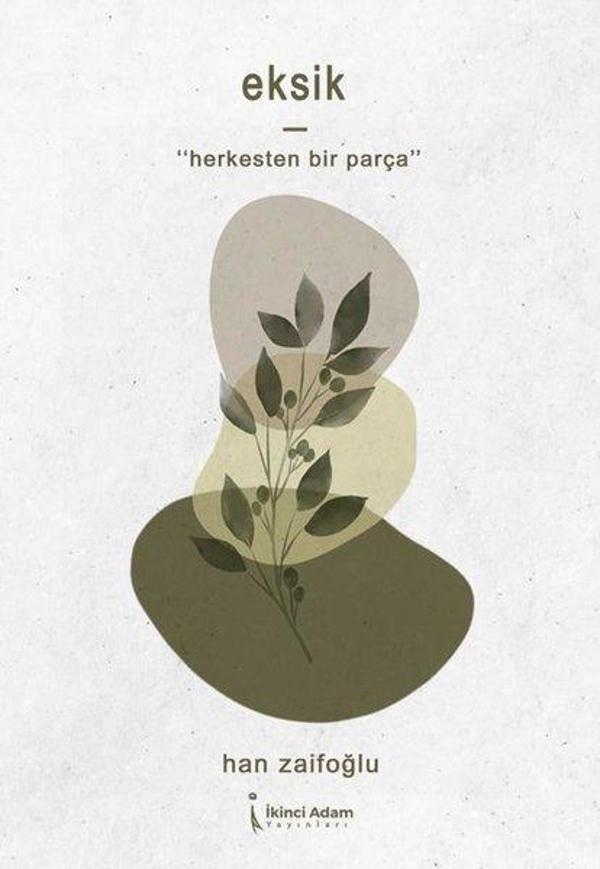 Eksik - Herkesten Bir Parça - İkinci Adam Yayınları - Image 1