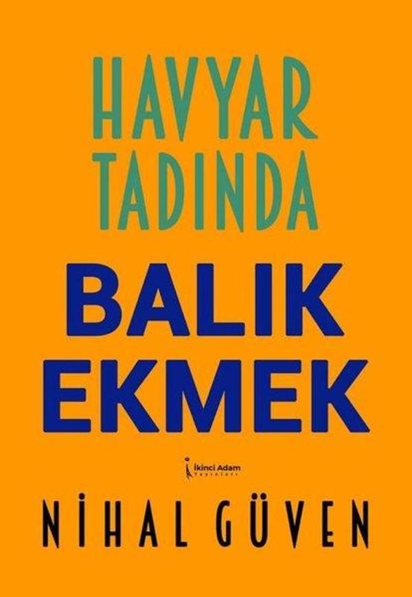 Havyar Tadında Balık Ekmek - İkinci Adam Yayınları - Image 1