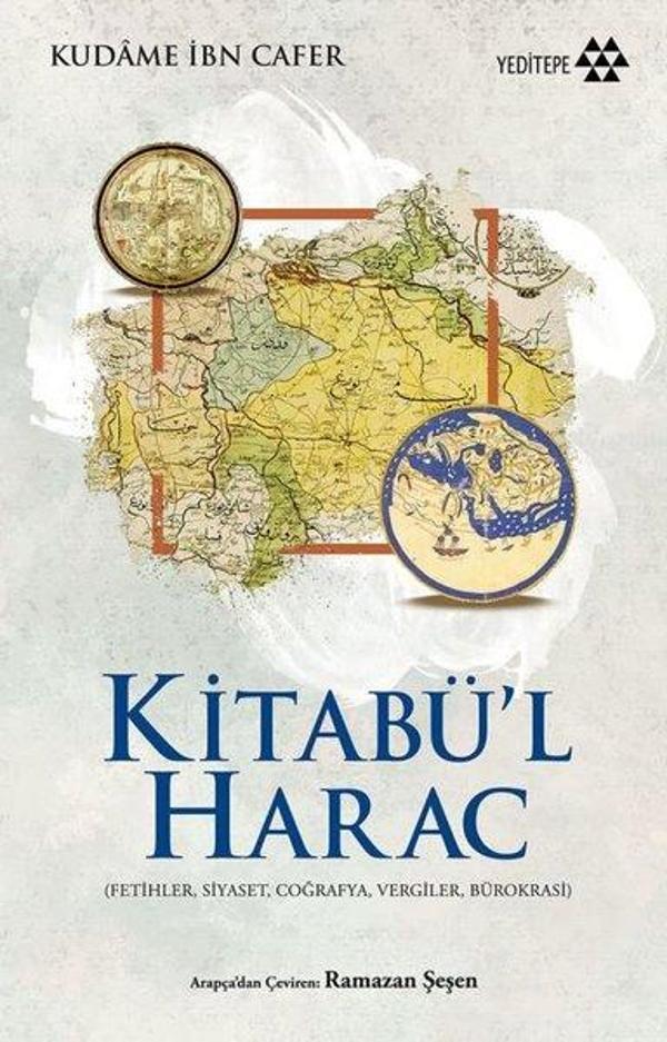 Kitabü'l Harac (Fetihler Siyaset Coğrafya Vergiler Bürokrasi) - Yeditepe Yayınevi - Image 1