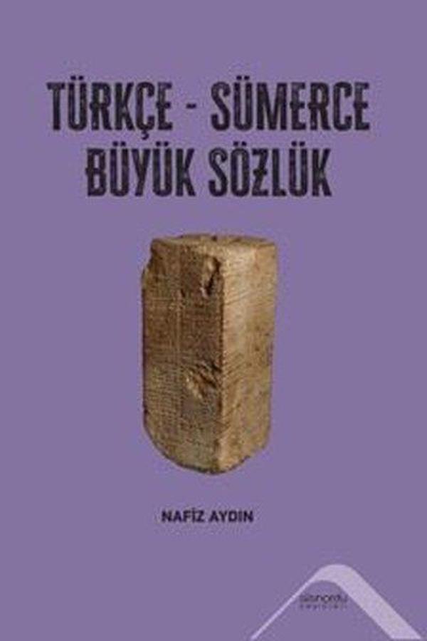 Türkçe - Sümerce Büyük Sözlük - Altınordu - Image 1