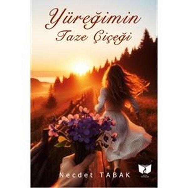 Yüreğimin Taze Çiçeği - Ateş Yayınları - Image 1