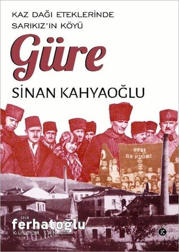 Kaz Dağı Eteklerinde Sarıkız'ın Köyü: Güre - Kafe Kültür Yayıncılık - Image 1