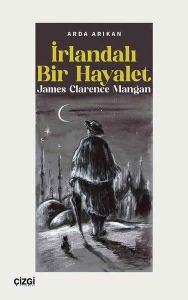 İrlandalı Bir Hayalet - James Clarence Mangan - Çizgi Kitabevi - Image 1
