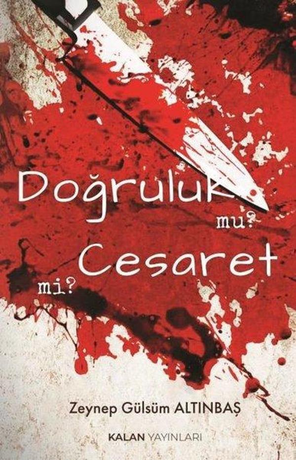 Doğruluk mu Cesaret mi? - Kalan Yayınları - Image 1