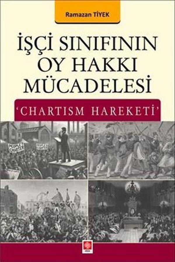 İşçi Sınıfının Oy Hakkı Mücadelesi Chartısm Hareketi - Ekin Basım Yayın - Image 1