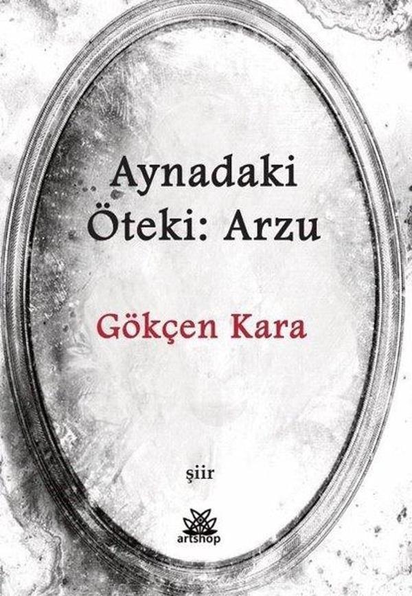 Aynadaki Öteki: Arzu - Artshop Yayıncılık - Image 1