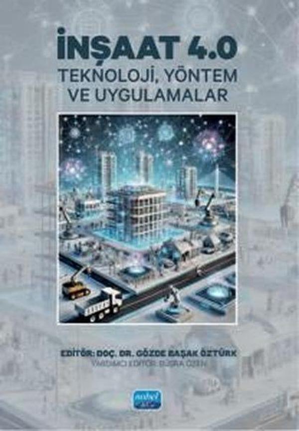 İnşaat 4.0 - Teknoloji Yöntem ve Uygulamalar - Nobel Akademik Yayıncılık - Image 1