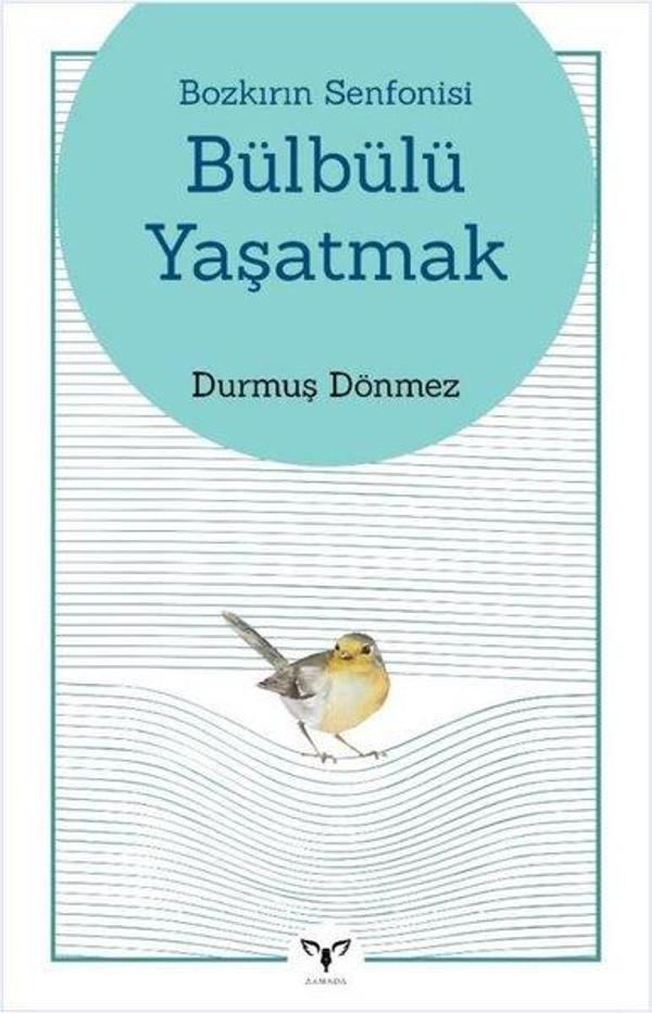 Bozkırın Senfonisi - Bülbülü Yaşatmak - Armada - Image 1