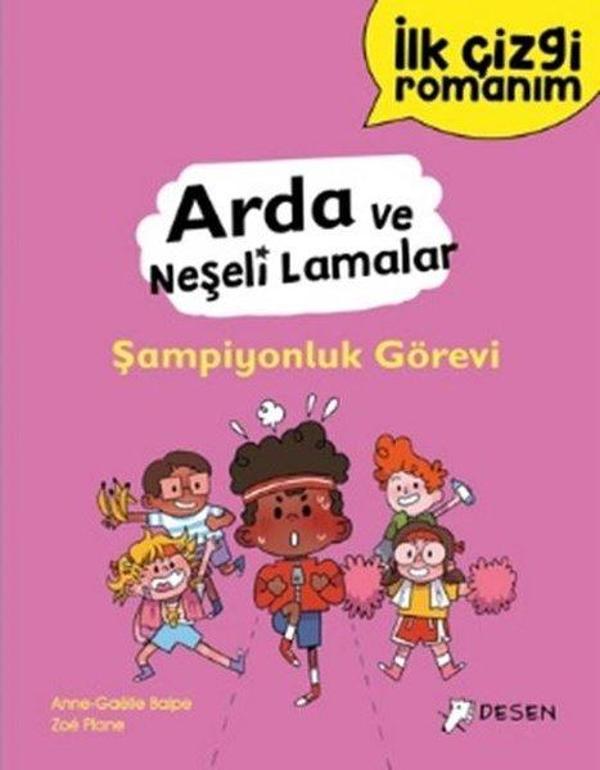 Arda ve Neşeli Lamalar: Şampiyonluk Görevi - İlk Çizgi Romanım - Desen Yayınları - Image 1