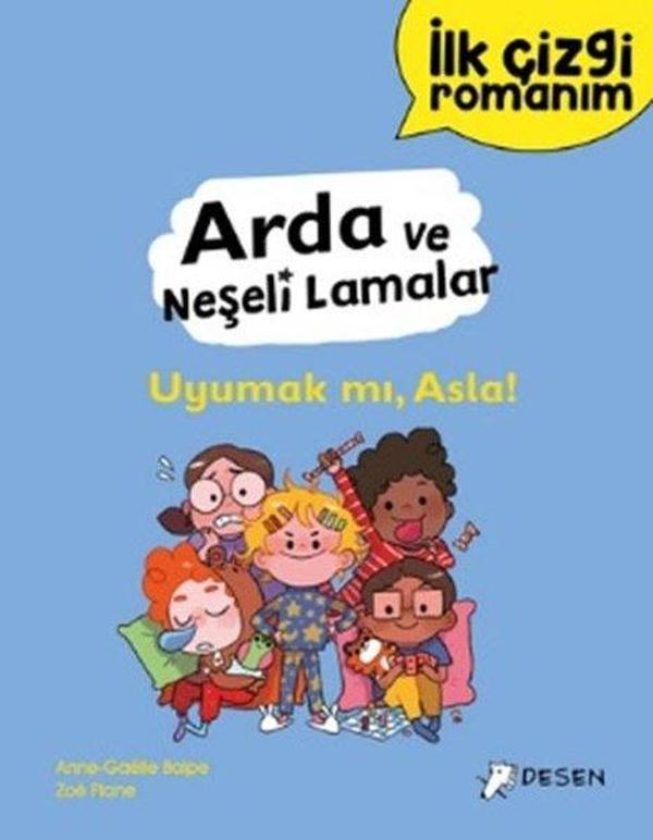 Arda ve Neşeli Lamalar: Uyumak mı Asla! İlk Çizgi Romanım - Desen Yayınları - Image 1