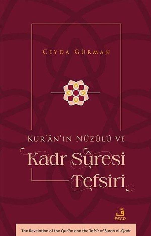 Kur'an'ın Nuzulu ve Kadr Suresi Tefsiri - Fecr Yayınları - Image 1