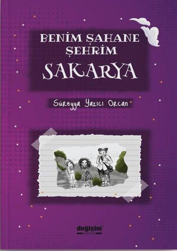 Benim Şahane Şehrim Sakarya - Değişim Yayınları - Image 1