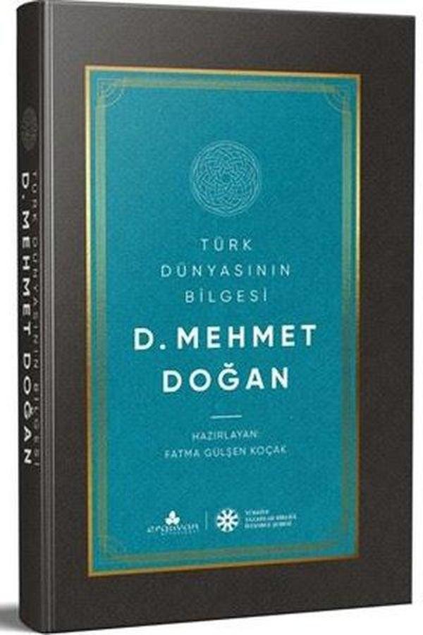 Türk Dünyasının Bilgesi: D.Mehmet Doğan - Erguvan Yayınları - Image 1