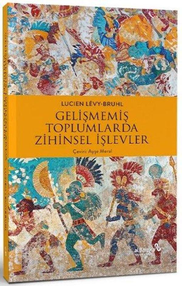 Gelişmemiş Toplumlarda Zihinsel İşlevler - alBaraka Yayınları - Image 1