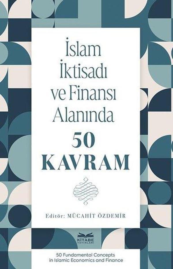 İslam İktisadı ve Finansı Alanında 50 Kavram - Kitabe Yayınları - Image 1