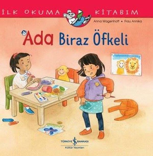 Ada Biraz Öfkeli - İlk Okuma Kitabım - İş Bankası Kültür Yayınları - Image 1