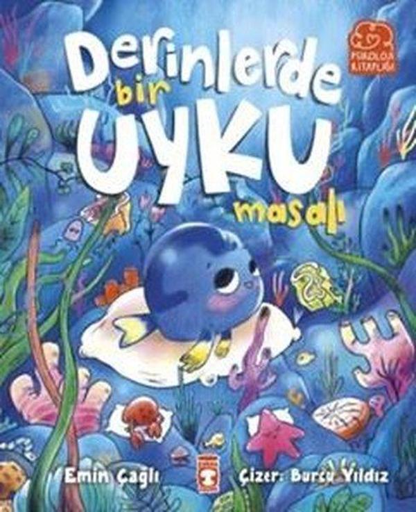 Derinlerde Bir Uyku Masalı - Timaş Çocuk - Image 1