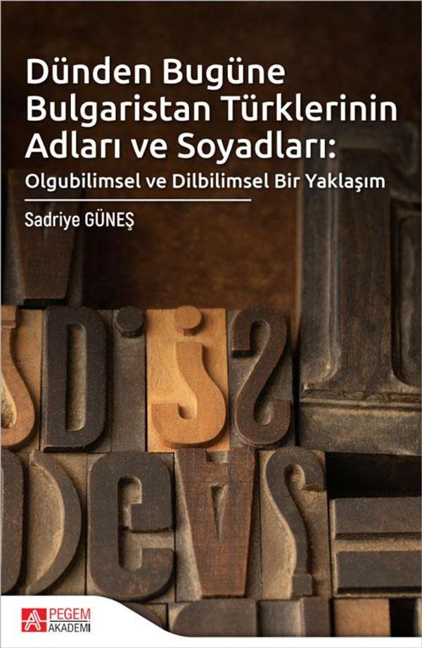 Dünden Bugüne Bulgaristan Türklerinin Adları ve Soyadları - Pegem Akademi Yayıncılık - Image 1