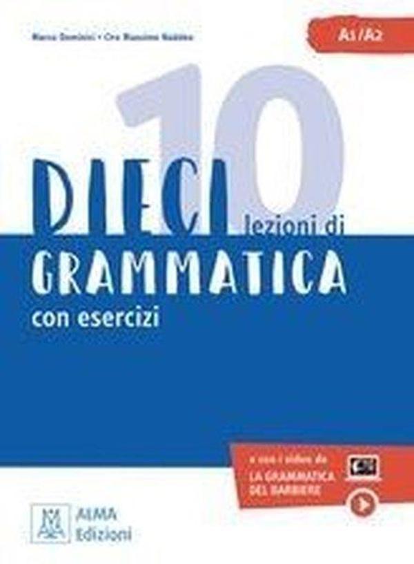 Dieci Lezioni di Grammatica Con Esercizi A1 - A2 - Alma - Image 1