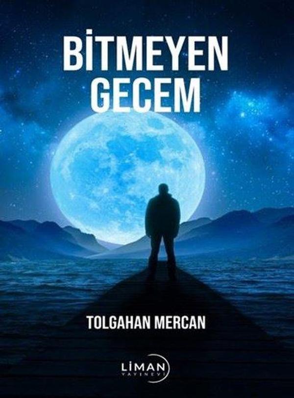 Bitmeyen Gecem - Liman Yayınevi - Image 1