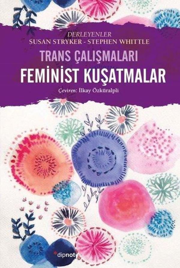 Feminist Kuşatmalar - Trans Çalışmaları - Dipnot - Image 1