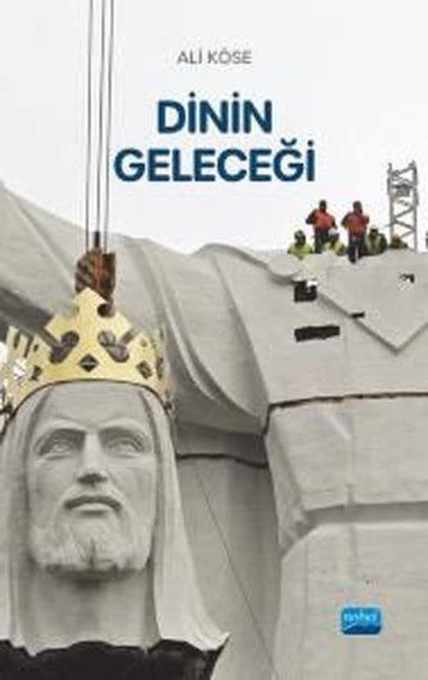 Dinin Geleceği - Nobel Akademik Yayıncılık - Image 1