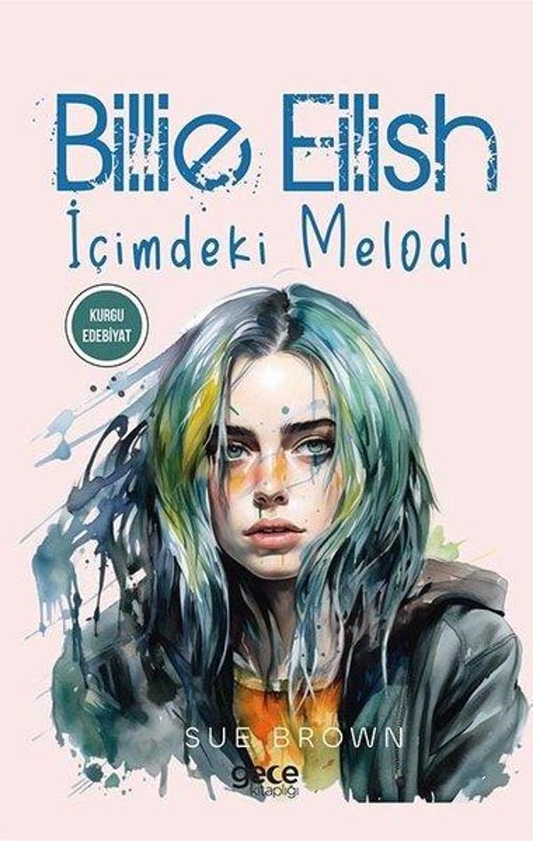 Billie Eilish - İçimdeki Melodi - Gece Kitaplığı - Image 1