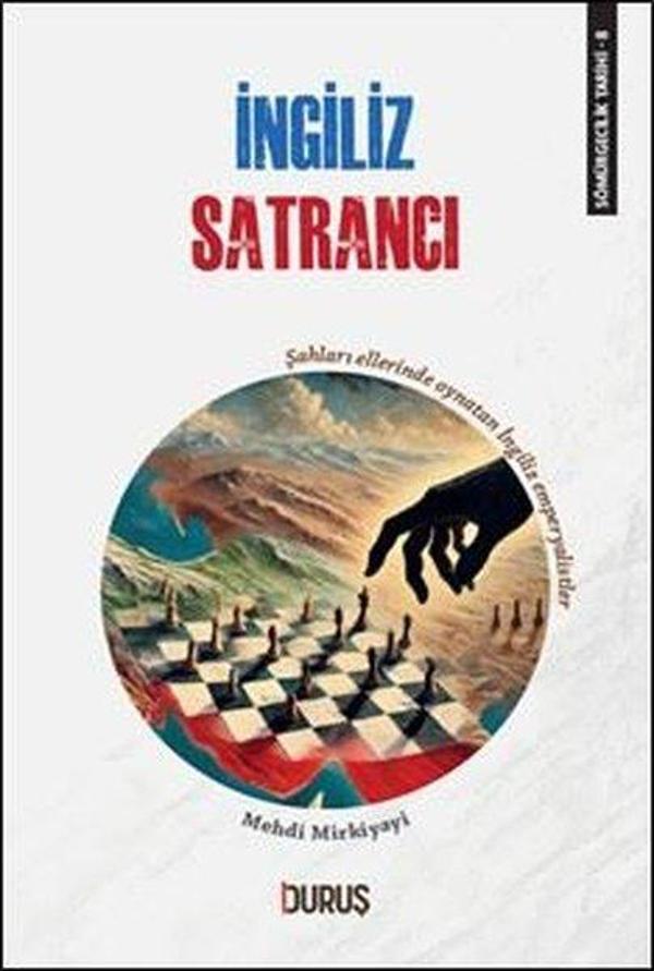 İngiliz Satrancı - Sömürgecilik Tarihi 8 - Duruş Yayınları - Image 1