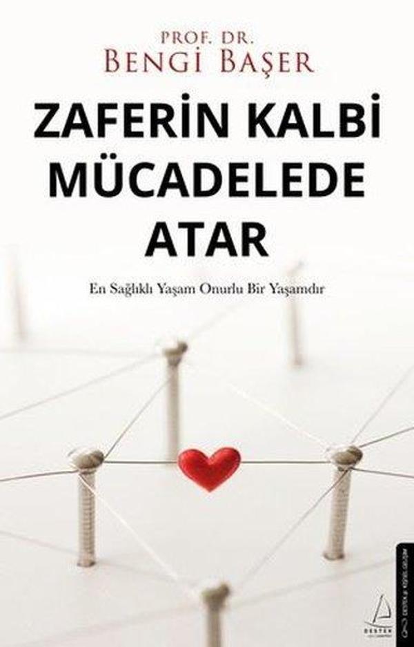 Zaferin Kalbi Mücadelede Atar - Destek Yayınları - Image 1