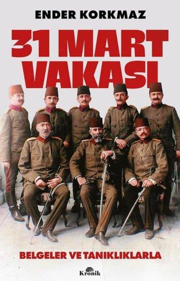 31 Mart Vakası - Belgeler ve Tanıklıklarla - Kronik Kitap - Image 1