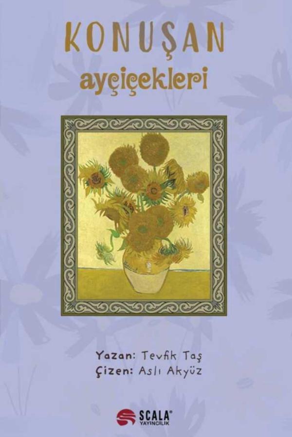 Scala Yayıncılık Konuşan Ayçiçekleri - Scala Yayıncılık - Image 1