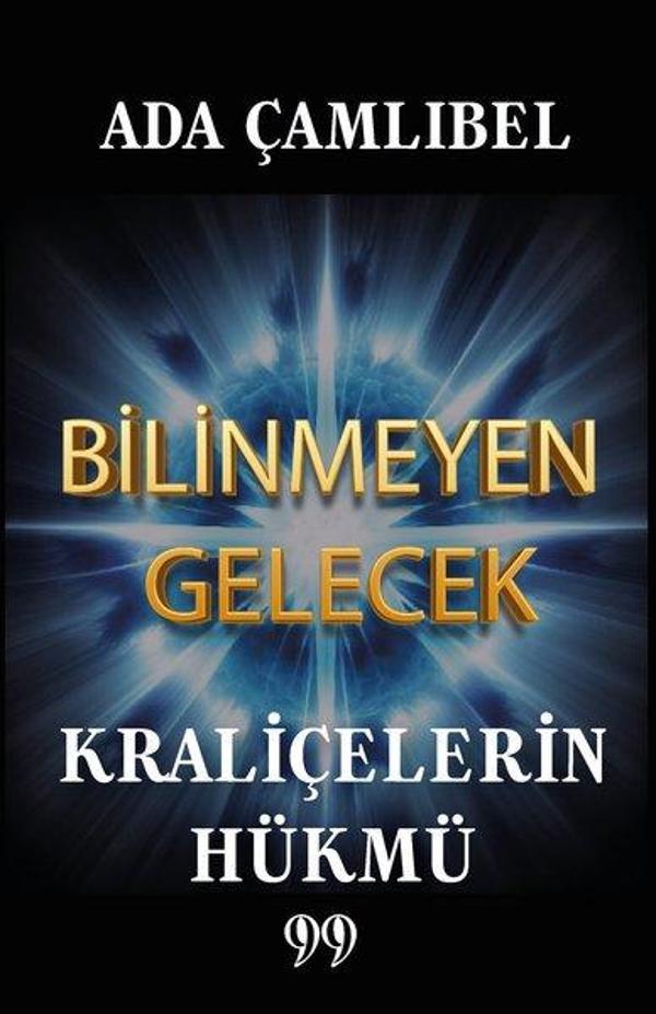 Bilinmeyen Gelecek - Kraliçelerin Hükmü - Doksan Dokuz Yayınları - Image 1
