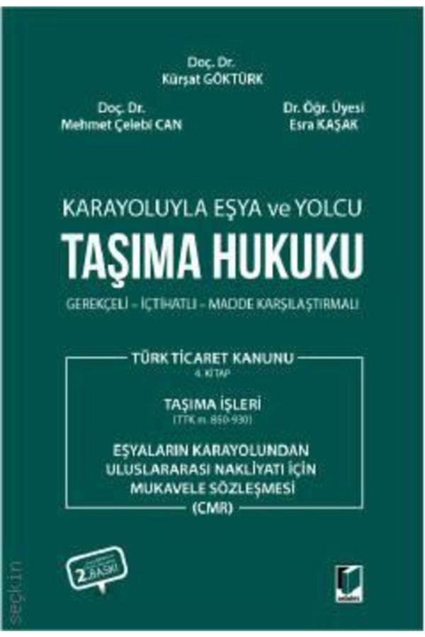 Adalet Yayınevi Gerekçeli – Içtihatlı – Madde Karşılaştırmalı Karayoluyla Eşya Ve Yolcu Taşıma Hukuku -  - Image 1