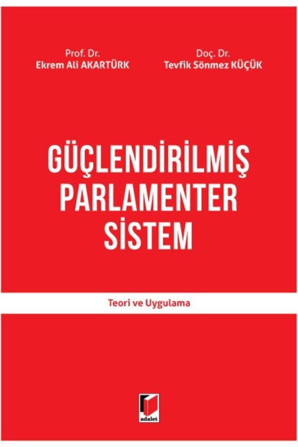 Adalet Yayınevi Güçlendirilmiş Parlamenter Sistem -  - Image 1