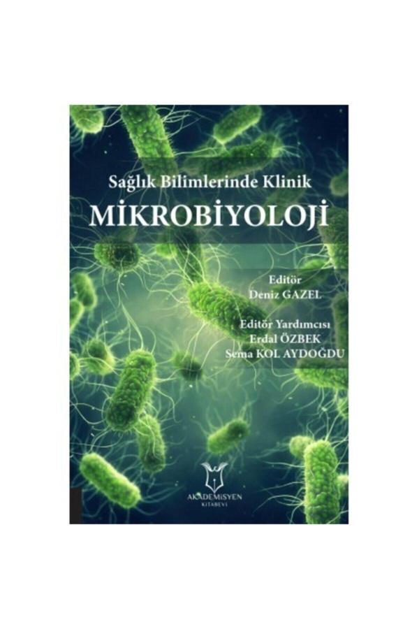 Sağlık Bilimlerinde Klinik Mikrobiyoloji - Akademisyen Kitabevi - Akademisyen Kitabevi - Image 1