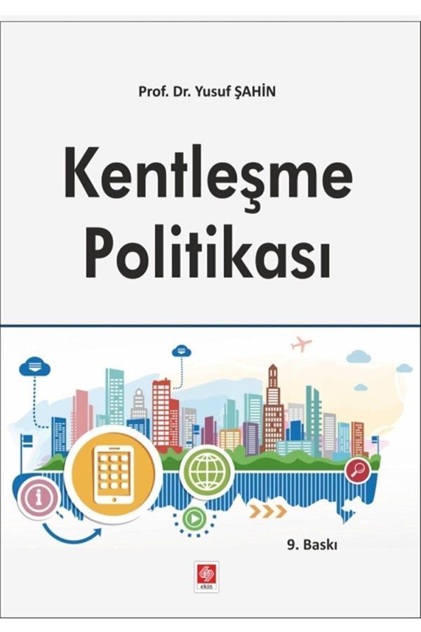 Kentleşme Politikası - Ekin Basım Yayın - Ekin Basım Yayın - Image 1