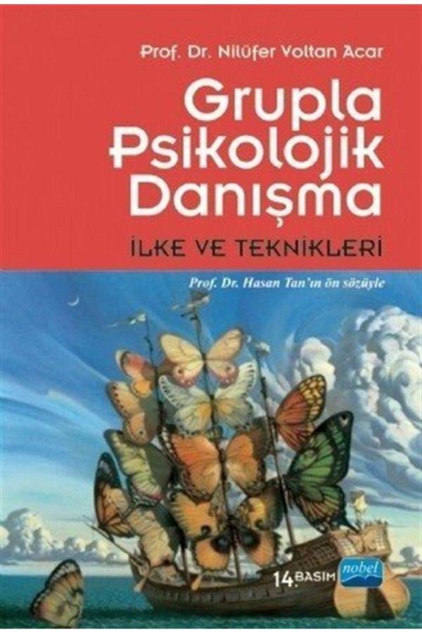 Grupla Psikolojik Danışma Ilke Ve Teknikleri - Nobel Akademik Yayıncılık - Nobel Akademik Yayıncılık - Image 1