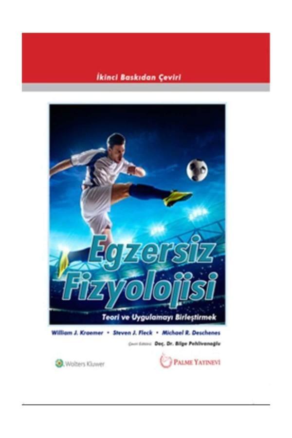 Egzersiz Fizyolojisi Teori Ve Uygulamayi Birleştirmek - Palme Yayınları - Palme Yayınları - Image 1