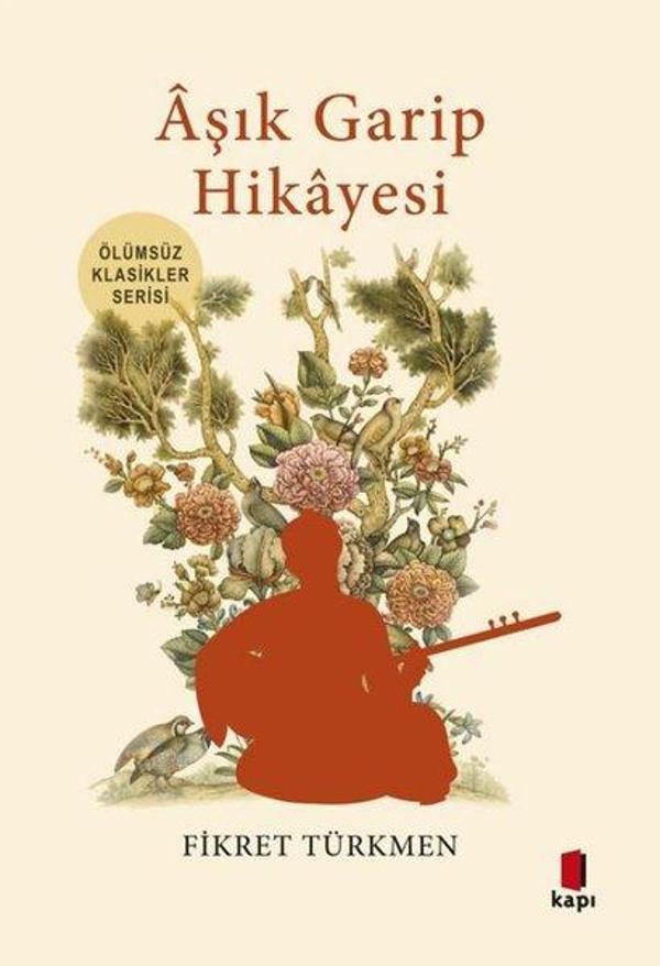 Aşık Garip Hikayesi - Ölümsüz Klasikler Serisi - Kapı Yayınları - Image 1